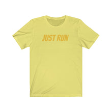 Load image into Gallery viewer, Running Shirt - Just Run - Unisex Jersey Short Sleeve Tee