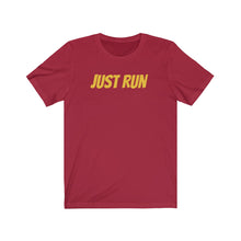 Load image into Gallery viewer, Running Shirt - Just Run - Unisex Jersey Short Sleeve Tee